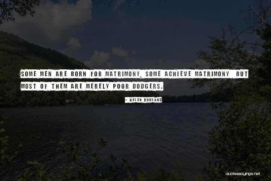 Anatakara Quotes By Helen Rowland Anatakara Quotes By Helen Rowland