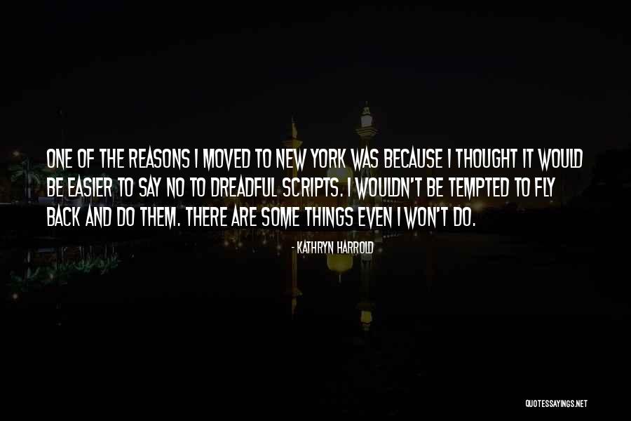 Anateur Quotes By Kathryn Harrold