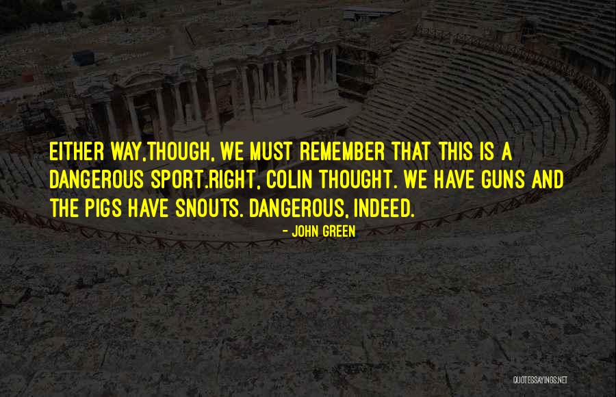 Anathai Quotes By John Green Anathai Quotes By John Green