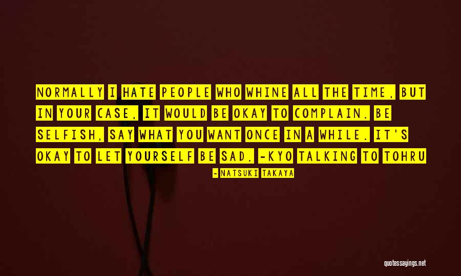 Anathai Quotes By Natsuki Takaya Anathai Quotes By Natsuki Takaya