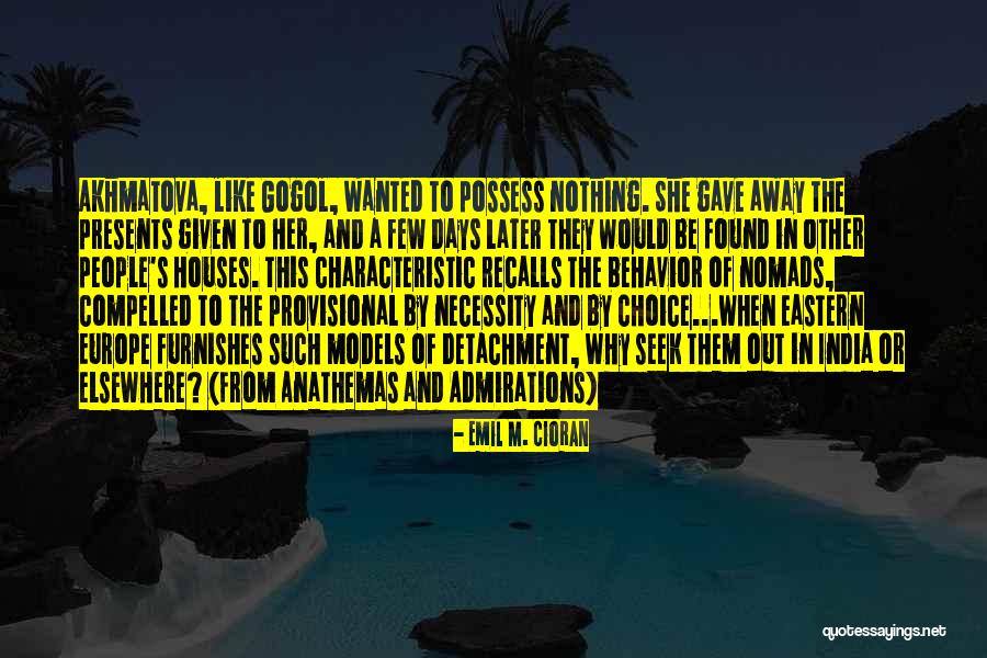 Anathemas Quotes By Emil M. Cioran Anathemas Quotes By Emil M. Cioran