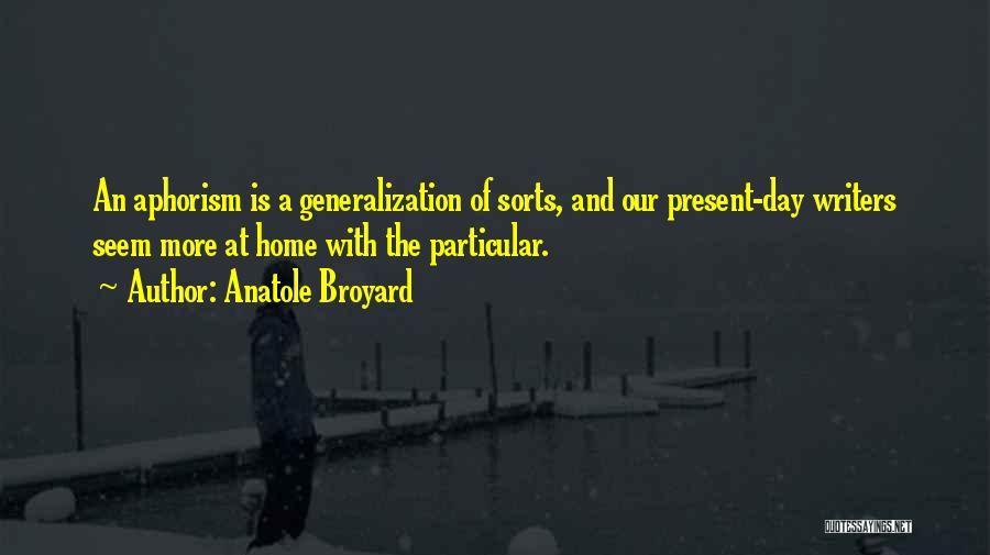 Anatole Broyard Quotes 2182583