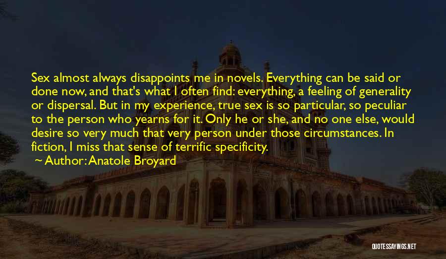 Anatole Broyard Quotes 2263425