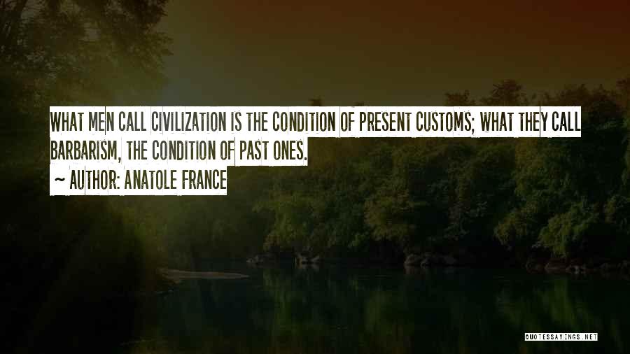 Anatole France Best Quotes By Anatole France