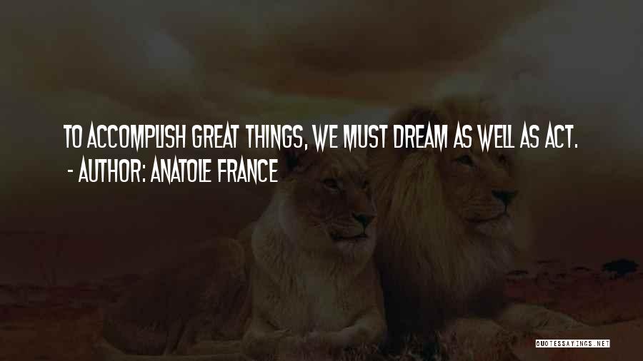 Anatole France Best Quotes By Anatole France