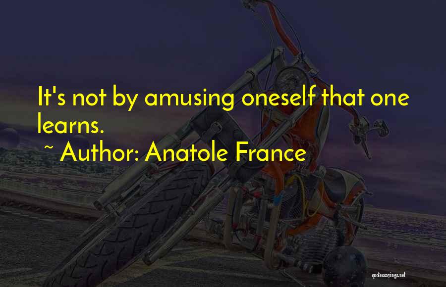 Anatole France Quotes 1088324