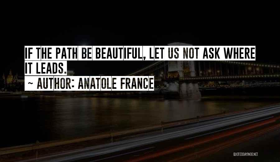 Anatole France Quotes 1376551