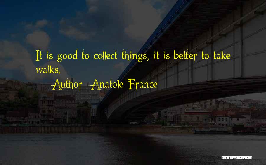 Anatole France Quotes 1866448