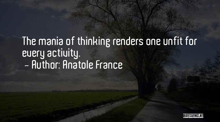 Anatole France Quotes 586279