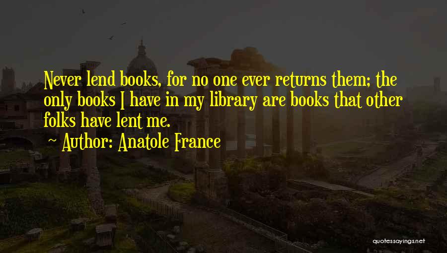 Anatole France Quotes 895446