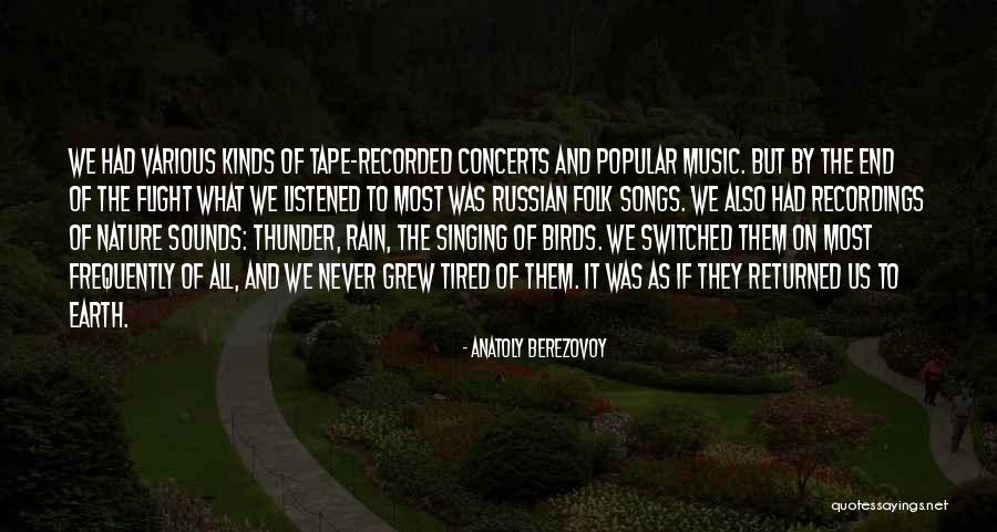 Anatoly Berezovoy Quotes 1288918 Anatoly Berezovoy Quotes 1288918