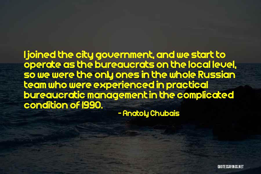 Anatoly Chubais Quotes 1897808