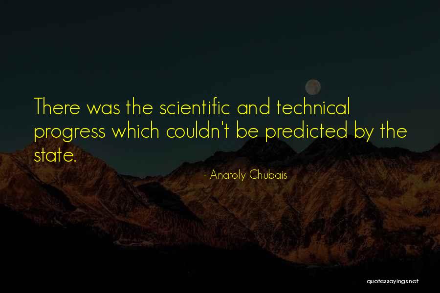 Anatoly Chubais Quotes 2027722