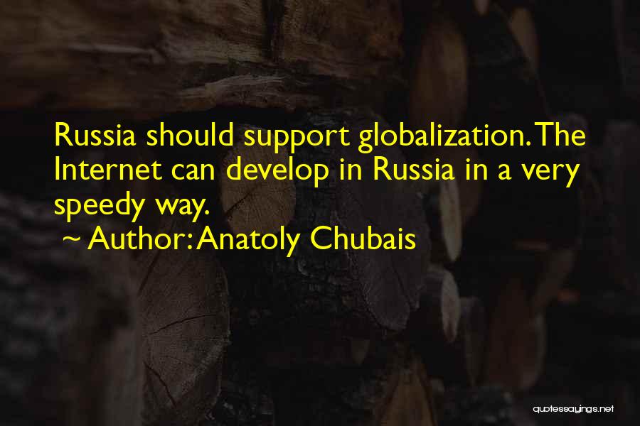 Anatoly Chubais Quotes 2035444