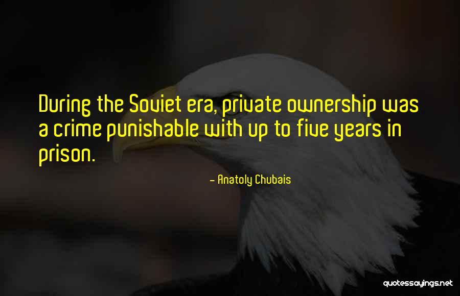 Anatoly Chubais Quotes 466196