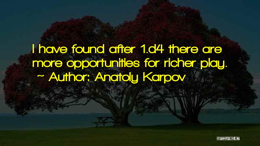 Anatoly Karpov Quotes 1447311