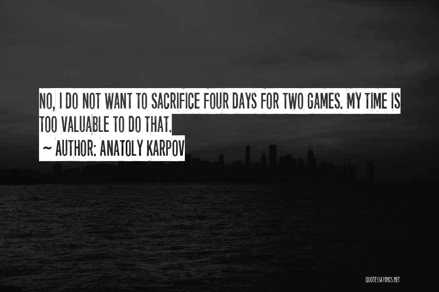 Anatoly Karpov Quotes 1540506