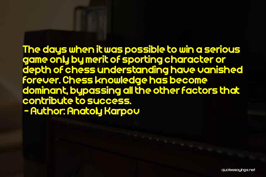 Anatoly Karpov Quotes 285485