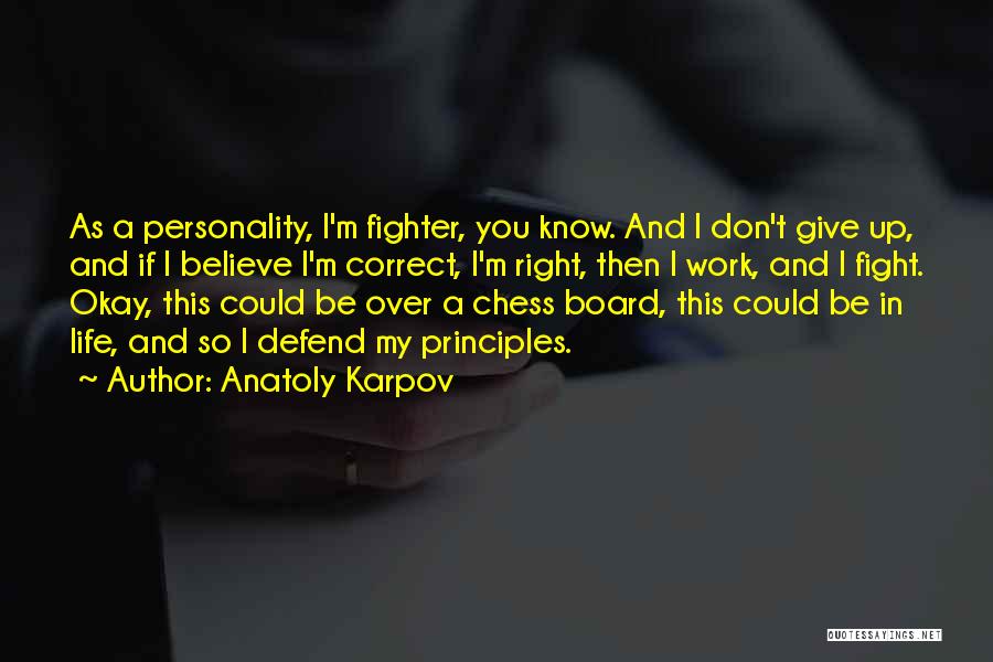 Anatoly Karpov Quotes 485393