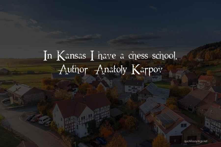 Anatoly Karpov Quotes 970932