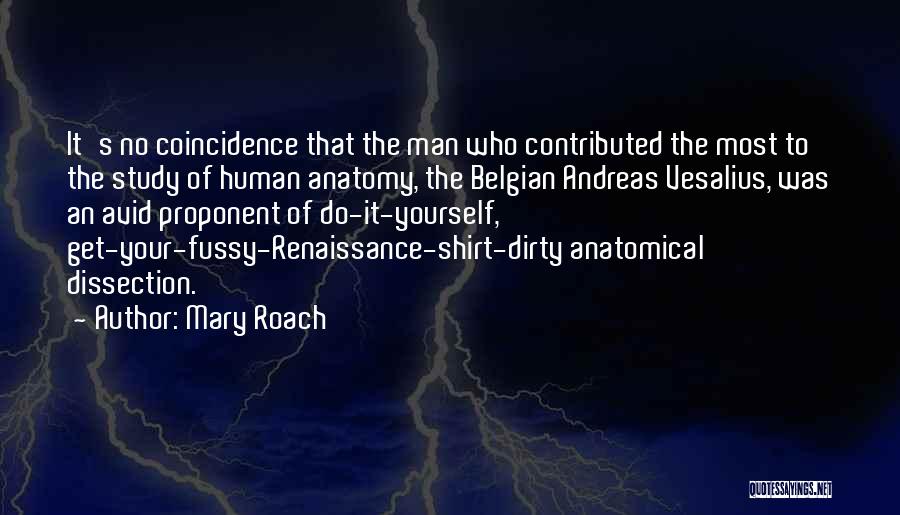 Anatomical Quotes By Mary Roach