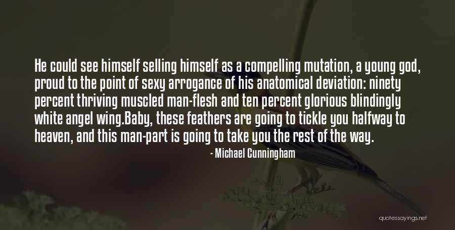 Anatomical Quotes By Michael Cunningham Anatomical Quotes By Michael Cunningham