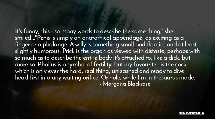 Anatomical Quotes By Morgana Blackrose