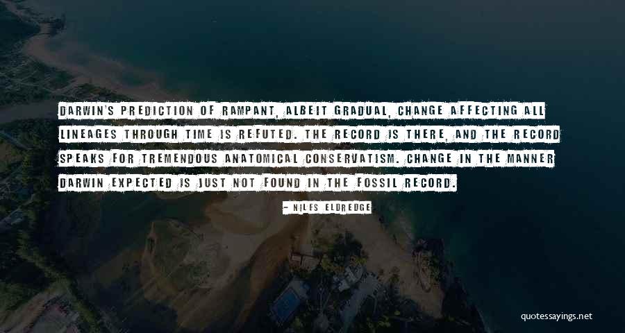 Anatomical Quotes By Niles Eldredge Anatomical Quotes By Niles Eldredge