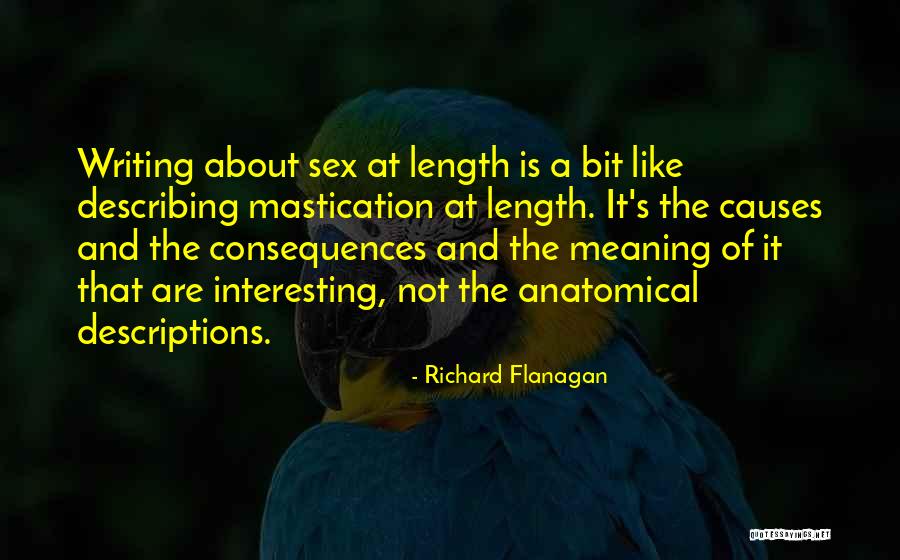 Anatomical Quotes By Richard Flanagan