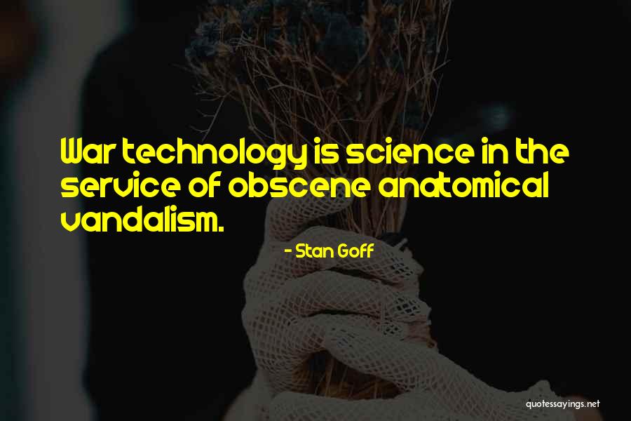 Anatomical Quotes By Stan Goff