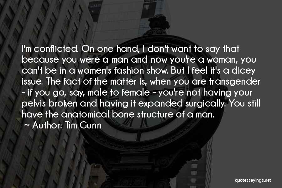 Anatomical Quotes By Tim Gunn