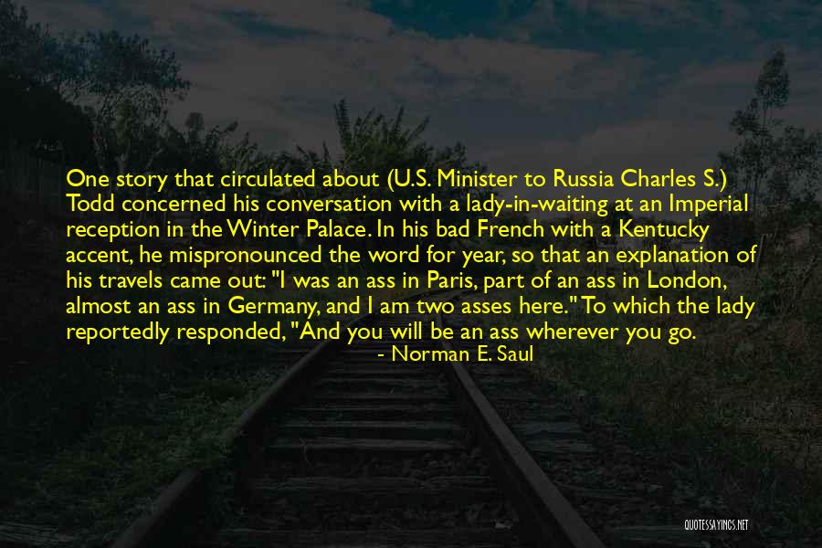 Anatomista Quotes By Norman E. Saul Anatomista Quotes By Norman E. Saul