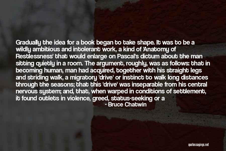Anatomy Of The State Quotes By Bruce Chatwin Anatomy Of The State Quotes By Bruce Chatwin