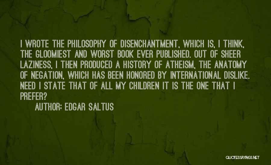 Anatomy Of The State Quotes By Edgar Saltus