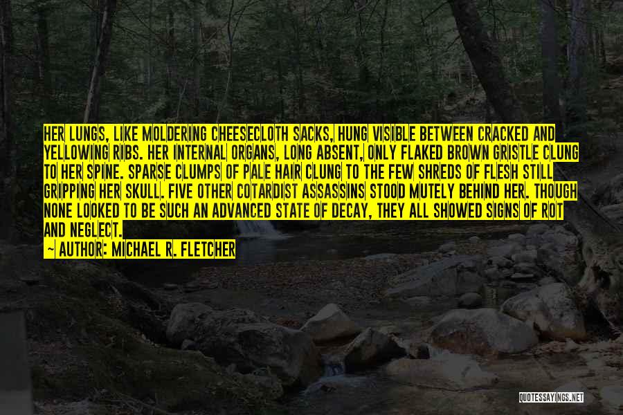 Anatomy Of The State Quotes By Michael R. Fletcher
