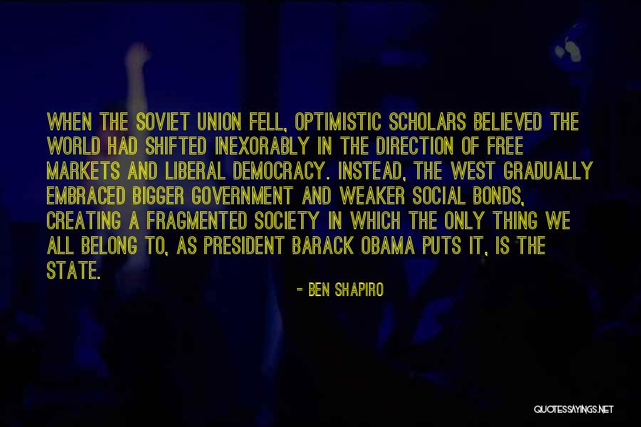 Anatsui Man Quotes By Ben Shapiro Anatsui Man Quotes By Ben Shapiro