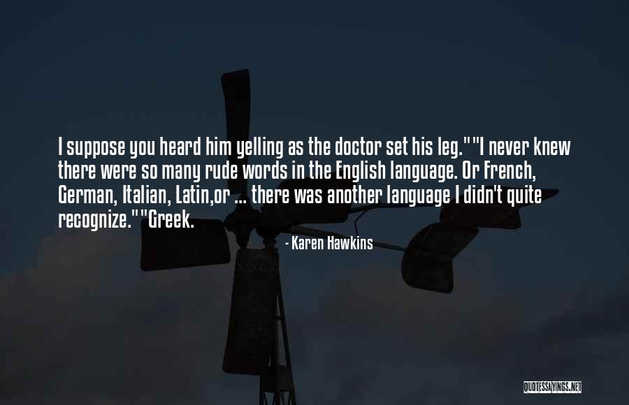 Anavataptanagarajapariprchchha Quotes By Karen Hawkins Anavataptanagarajapariprchchha Quotes By Karen Hawkins