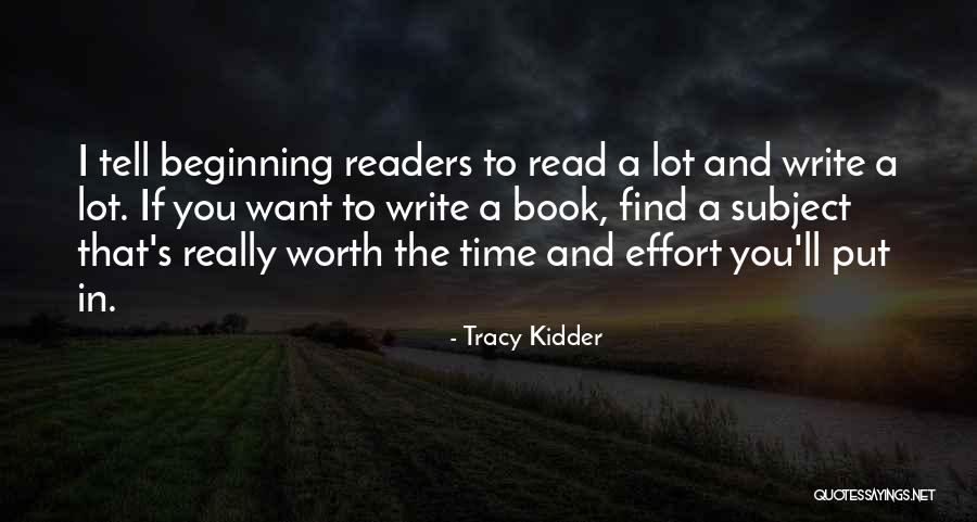 Anavataptanagarajapariprchchha Quotes By Tracy Kidder Anavataptanagarajapariprchchha Quotes By Tracy Kidder