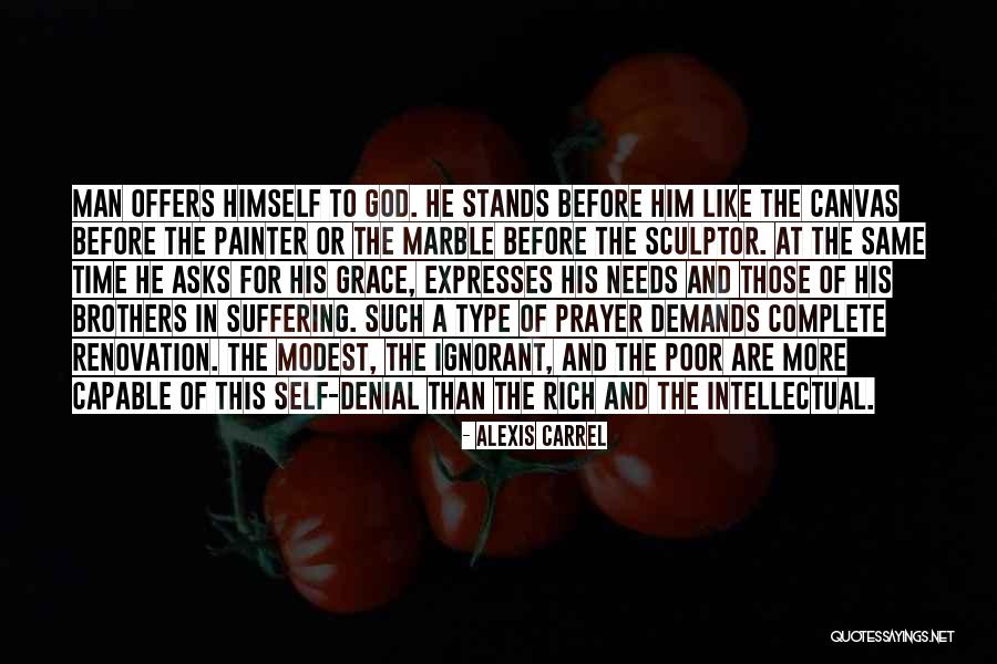 Anayanci Saucedo Quotes By Alexis Carrel Anayanci Saucedo Quotes By Alexis Carrel