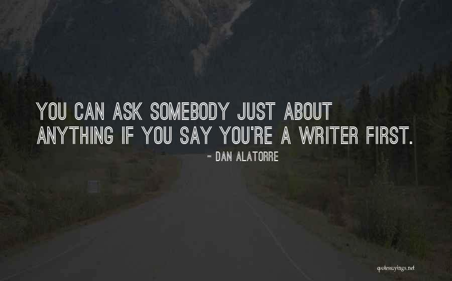 Anayanci Saucedo Quotes By Dan Alatorre Anayanci Saucedo Quotes By Dan Alatorre