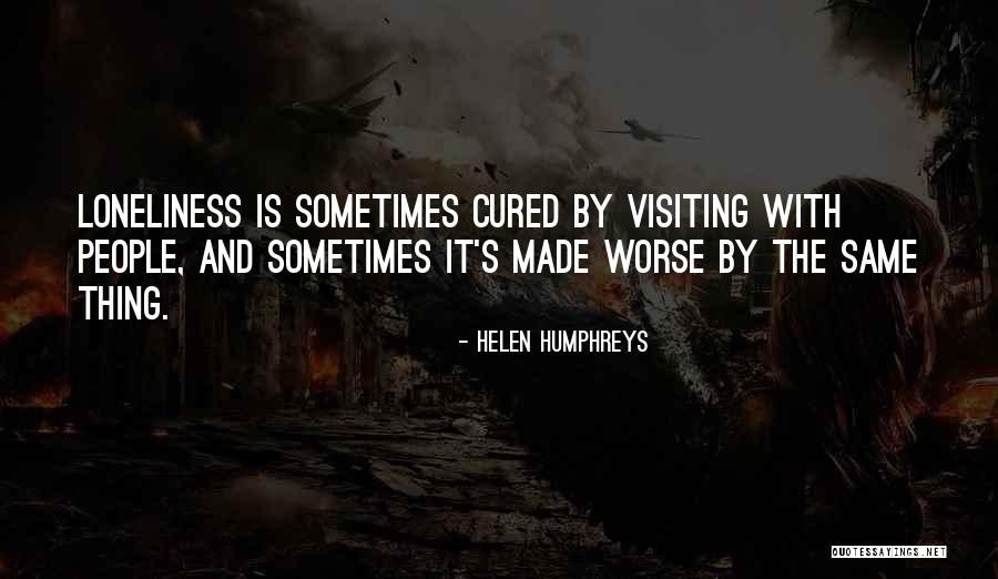 Anayeli Chavez Quotes By Helen Humphreys Anayeli Chavez Quotes By Helen Humphreys