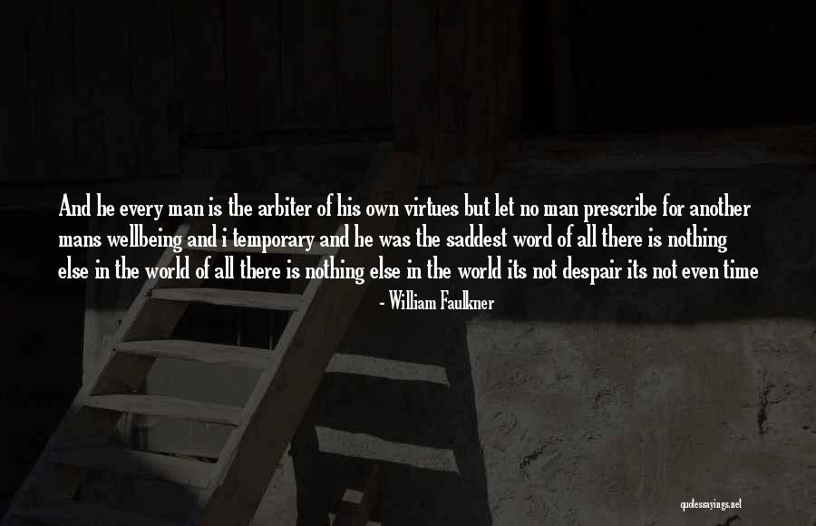 Anbetung Kinder Quotes By William Faulkner Anbetung Kinder Quotes By William Faulkner