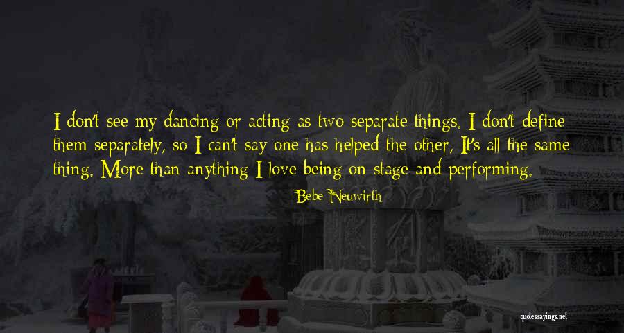 Anbody Quotes By Bebe Neuwirth Anbody Quotes By Bebe Neuwirth
