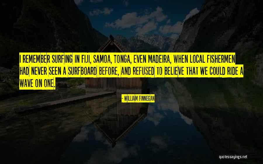 Anbrien Quotes By William Finnegan Anbrien Quotes By William Finnegan