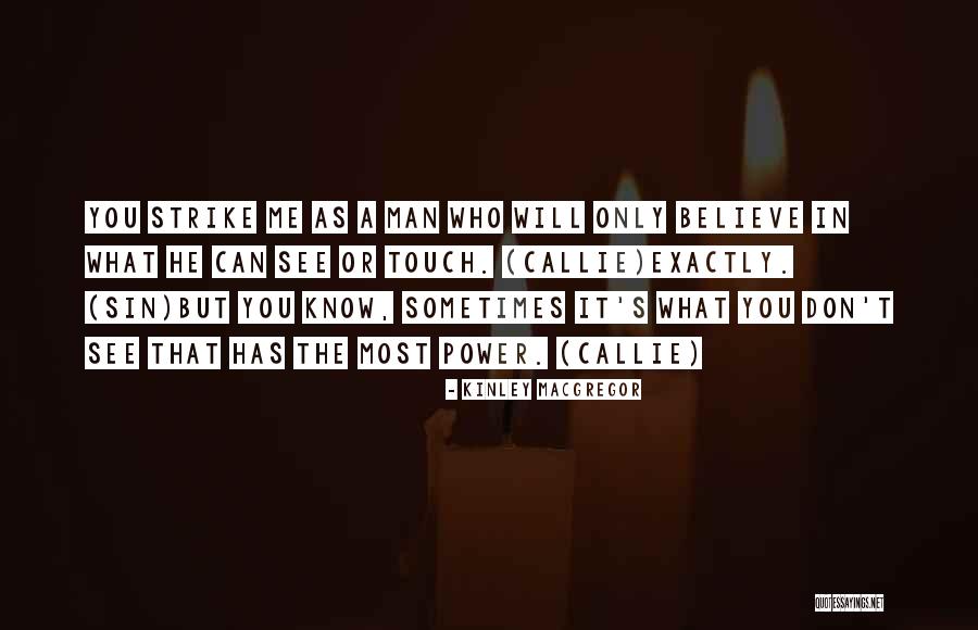 Ancalima Life Quotes By Kinley MacGregor Ancalima Life Quotes By Kinley MacGregor