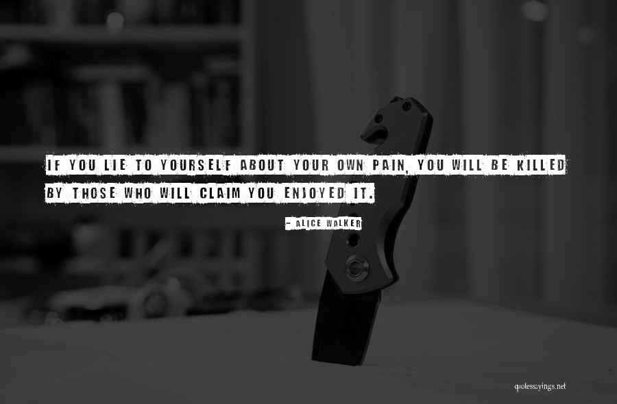 Ancanotner Quotes By Alice Walker Ancanotner Quotes By Alice Walker