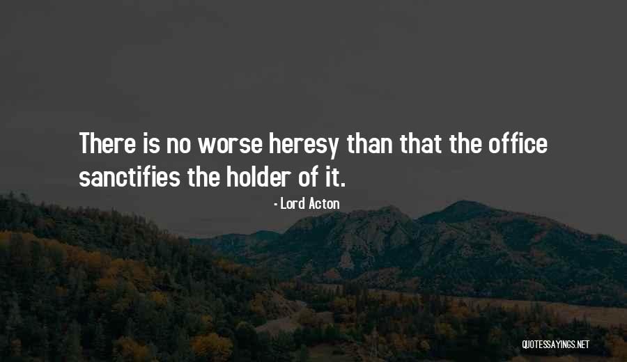 Ancelin Oyster Quotes By Lord Acton Ancelin Oyster Quotes By Lord Acton