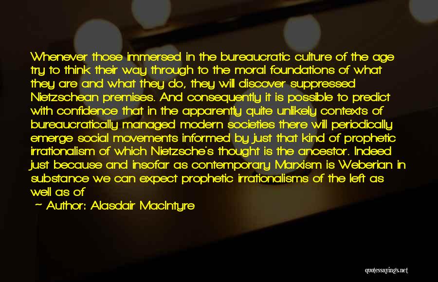 Ancestor Quotes By Alasdair MacIntyre