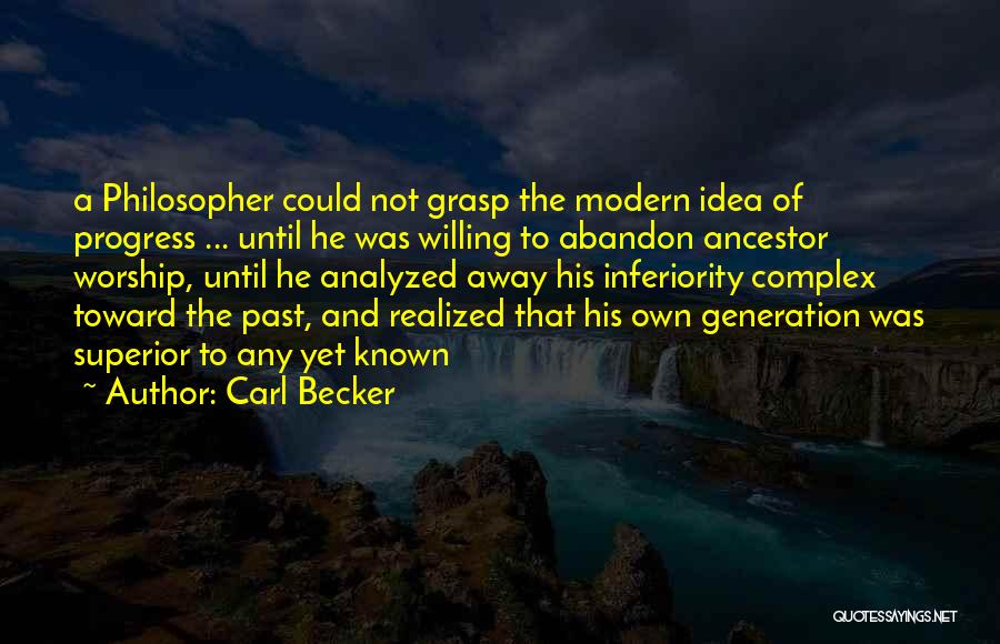 Ancestor Quotes By Carl Becker