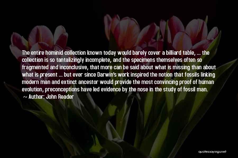 Ancestor Quotes By John Reader